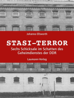 Stasi-Terror: Sechs Schicksale im Schatten der Stasi