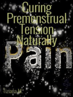Curing Premenstrual Tension Naturally