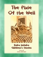THE PIXIE OF THE WELL - A Turkish Fairy Tale: Baba Indaba Children's Stories Issue 05