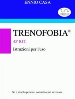Trenofobia - Istruzioni per l'uso