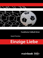 Einzige Liebe: Frankfurter Fußball-Krimi: Kommissar Rauscher 8