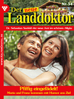 Pfiffig eingefädelt!: Der neue Landdoktor 34 – Arztroman