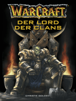 World of Warcraft: Der Lord der Clans: Roman zum Game
