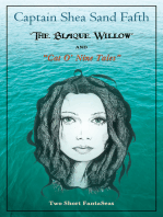 The Blaque Willow and Cat O' Nine Tales