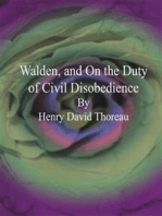 Walden, and On the Duty of Civil Disobedience