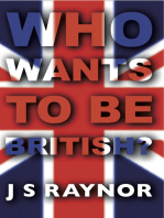 Who Wants to be British.?