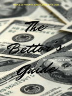 The Bettor's Guide