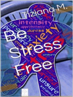 Be Stress Free