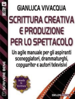 Scrittura creativa e produzione per lo spettacolo