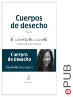 Cuerpos de desecho: Narrativa