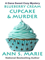 Blueberry Cream Cupcake & Murder: A Dana Sweet Cozy Mystery, #2