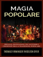 Magia popolare - Presagi, divinazioni, incantesimi e credenze della tradizione popolare