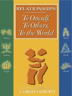 Relationships: To Oneself, To Others, To the World