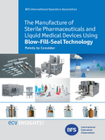 The Manufacture of Sterile Pharmaceuticals and Liquid Medical Devices Using Blow-Fill-Seal Technology: Points to Consider