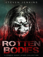 Rotten Bodies