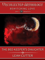 The Bee-Keeper's Daughter: Uncollected Anthology, #11