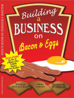 Building A Business on Bacon and Eggs