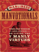 The Art of Manliness - Manvotionals: Timeless Wisdom and Advice on Living the 7 Manly Virtues