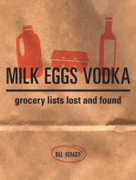 Milk Eggs Vodka: Grocery Lists Lost and Found
