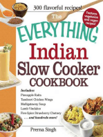 The Everything Indian Slow Cooker Cookbook: Includes Pineapple Raita, Tandoori Chicken Wings, Mulligatawny Soup, Lamb Vindaloo, Five-Spice Strawberry Chutney...and hundreds more!