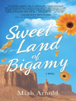 Sweet Land of Bigamy