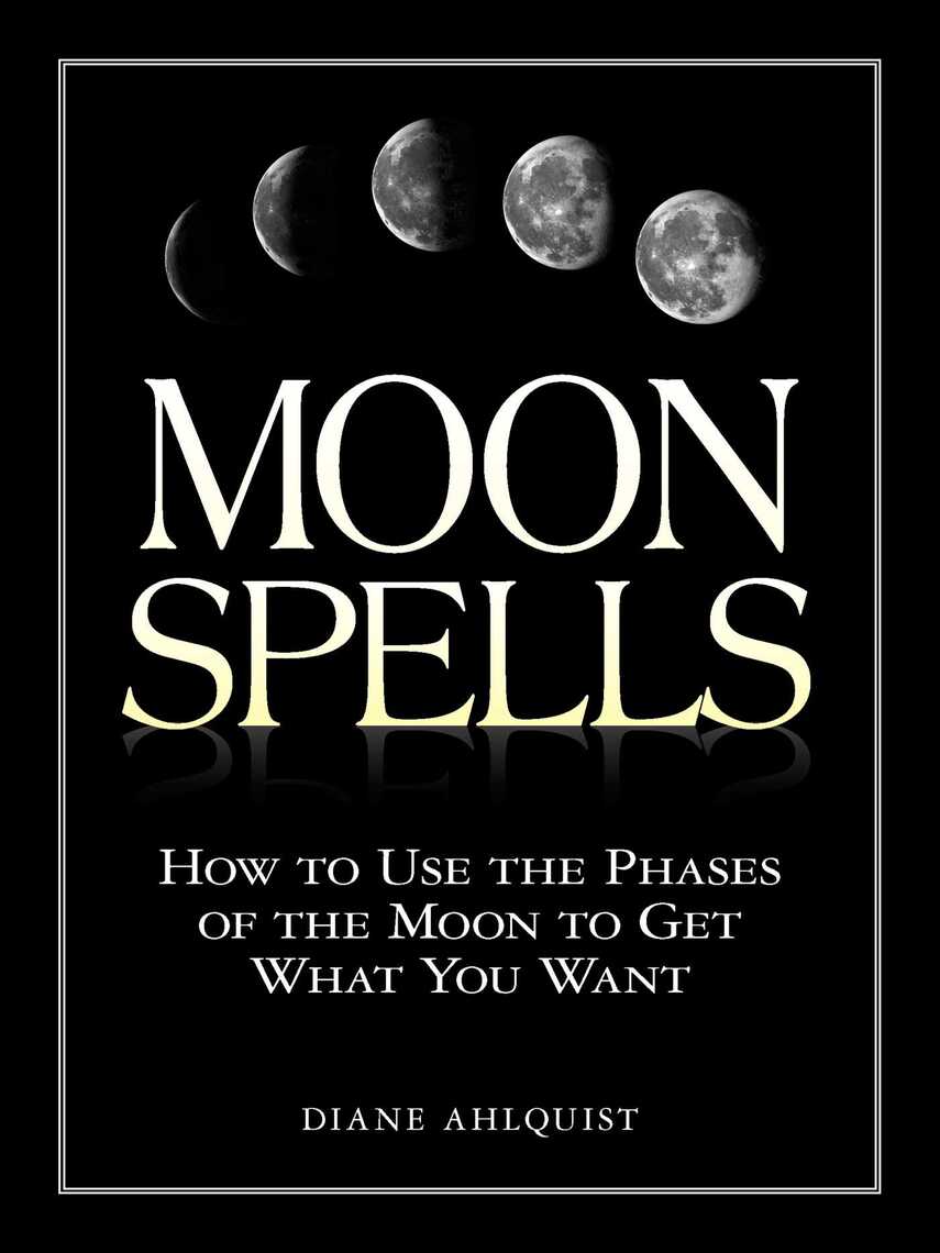 Read Moon Spells Online By Diane Ahlquist Books