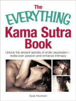The Everything Kama Sutra Book: Unlock the Ancient Secrets of Erotic Expression—Rediscover Passion and Enhance Intimacy