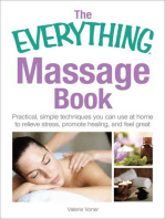 The Everything Massage Book: Practical, simple techniques you can use at home to relieve stress, promote healing, and feel great