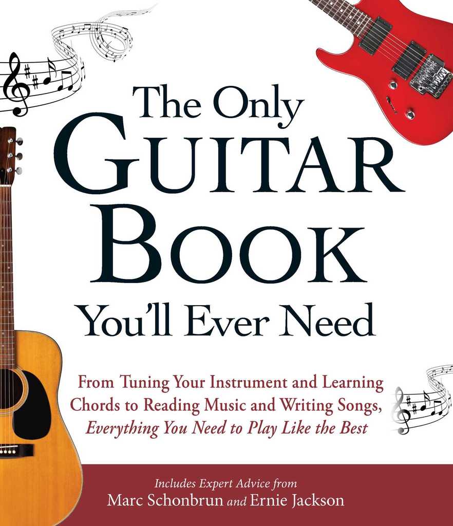 Download Read The Only Guitar Book You Ll Ever Need Online By Marc Schonbrun And Ernie Jackson Books