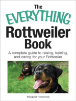 The Everything Rottweiler Book: A Complete Guide to Raising, Training, and Caring for Your Rottweiler