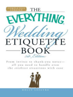 The Everything Wedding Etiquette Book: From invites to thank you notes  - All you need to handle even the stickiest  situations with ease