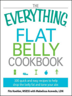 The Everything Flat Belly Cookbook: 300 Quick and Easy Recipes to help drop the belly fat and tone your abs