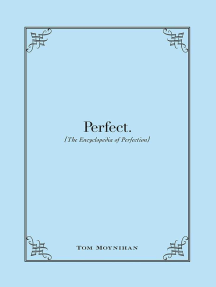Perfect.: The Encyclopedia of Perfection