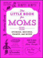 The Little Book for Moms: Stories, Recipes, Games, and More