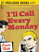 I'll Call Every Monday