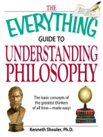 The Everything Guide to Understanding Philosophy: Understand the basic concepts of the greatest thinkers of all time