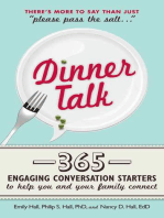 Dinner Talk: 365 engaging conversation starters to help you and your family connect