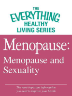 Menopause: Menopause and Sexuality: The most important information you need to improve your health