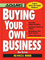 Buying Your Own Business: Bullets: * Identify Opportunities, * Analyze True Value, * Negotiate the Best Terms, * Close the Deal