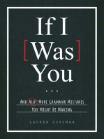 If I Was You...: And Alot More Grammar Mistakes You Might Be Making