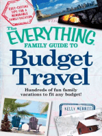 The Everything Family Guide to Budget Travel: Hundreds of fun family vacations to fit any budget