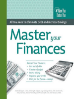 Master Your Finances: All You Need to Eliminate Debt and Increase Savings