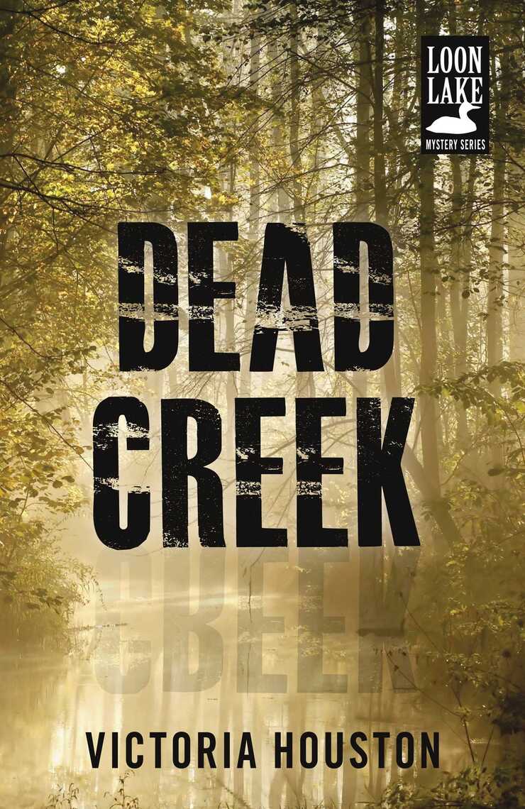 Read Dead Creek Online by Victoria Houston Books Free 30day Trial