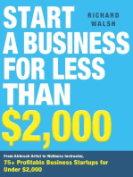 Start a Business for Less Than $2,000: From Airbrush Artist to Wellness Instructor, 75+ Profitable Business Startups for Under $2,000