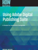 Using Adobe Digital Publishing Suite: A Guide for Interactive Designers