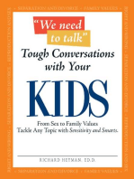 We Need To Talk - Tough Conversations With Your Kids