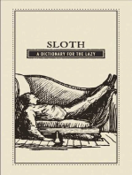 Sloth: A Dictionary for the Lazy