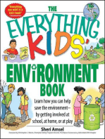 The Everything Kids' Environment Book: Learn how you can help the environment-by getting involved at school, at home, or at play