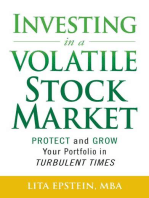 Investing in a Volatile Stock Market: How to Use Everything from Gold to Daytrading to Ride Out Today's Turbulent Markets