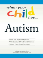When Your Child Has . . . Autism